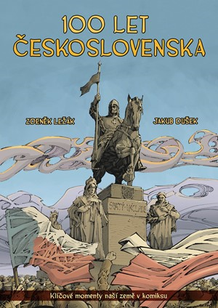 100 let Československa v komiksu (Klíčové momenty naší země v komiksu)