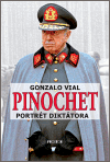 Pinochet - portrét diktátora