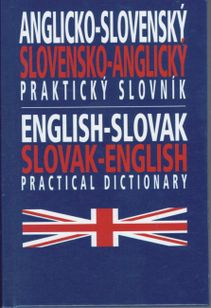 Anglicko-slovenský a slovensko-anglický praktický slovník