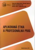 Aplikovaná etika a profesionálna prax