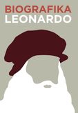 BIOGRAFIKA: Leonardo - Velikáni v grafickej podobe