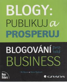 Blogy - publikuj a prosperuj