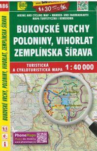Bukovské vrchy, Poloniny, Vihorlat, Zemplínska Šírava Turistická mapa 486 1:40 000