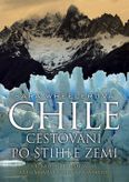 Chile - Cestování po štíhlé zemi