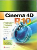Cinema 4D R10 Praktický výukový kurz + DVD
