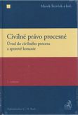 Civilné právo procesné - Úvod do civilného procesu a sporové konanie