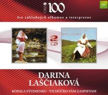Darina Laščiaková • Kopala studienku / Tichúčko vám zaspievam