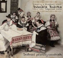Deďinské pesničky Novohradu - Folklórny a divadelný súbor Dubkáčik Buzitka / ĽH Podjavorská muzika