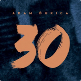 Ďurica Adam • 30 CD