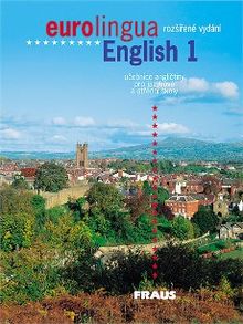 Eurolingua English 1 Učebnice angličtiny pro střední a jazykové školy
