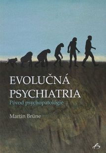 Evolučná psychiatria: Pôvod psychopatológie