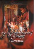 F.M.Voltaire - Nekorunovaný kráľ Európy