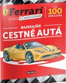 Ferrari - Najkrajšie cestné autá (knižka so samolepkami)