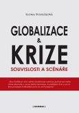 Globalizace a krize: Souvislosti a scénáře