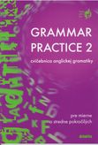Grammar Practice 20 cvičebnica anglickej gramatiky pre mierne a stredne pokročilých