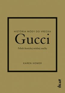 Gucci - Príbeh ikonickej módnej značky