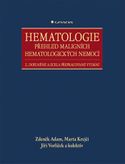 Hematologie – Přehled maligních hematologických nemocí 2., doplněné a zcela přepracované vydání