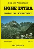 Hohe Tatra - Teil 2 Gebirge der Nordslowakei (Berg und Wanderfuhrer)