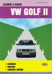 Jezdíme s vozem VW Golf II (1983-1992)