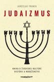 Judaizmus - Kniha o židovskej kultúre, histórii a náboženstve