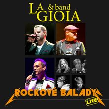 La Gioia • Rockové balady (live) CD