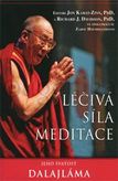 Léčivá síla meditace - Jeho svátost Dalajlama