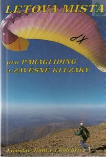 Letová místa pro paragliding a závěsné kluzáky - Jaroslav Jindra