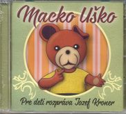Macko Uško CD - rozpráva Jozef Kroner