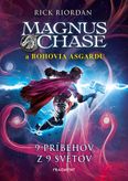 Magnus Chase a bohovia Asgardu - 9 prábehov z 9 svetov