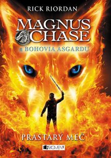 Magnus Chase a bohovia Asgardu – Prastarý meč