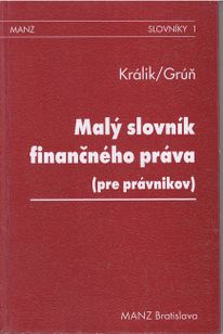 Malý slovník finančného práva ( pre právnikov)