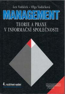 Managemet - Teorie a praxe v informační společnosti 4. rozšířené vydání