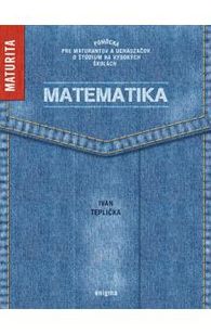 Matematika - Maturita (vydanie rok 2023)