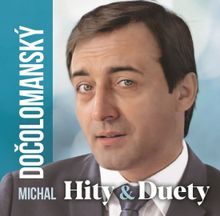 Michal Dočolomanský – HITY & DUETY CD