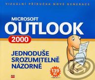 Microsoft Outlook 2000 Jednoduše, srozumitelně, názorně