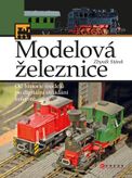 Modelová železnice - Od historie modelů po digitální ovládání kolejiště