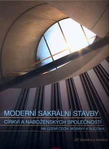 Moderní sakrální stavby církví a náboženských společností na území Čech, Moravy