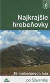 Najkrajšie hrebeňovky 19 hrebeňových trás po Slovensku