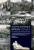 Napoleonská epocha L`époque Napoléonienne - Na pohlednicích ze sbírek zámku Slavkov-Austerlitz