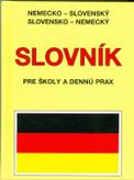 Nemecko - slovenský, slovensko - nemecký slovník pre školy a dennú prax