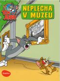 NEPLECHA V MÚZEU – Tom a Jerry v obrázkovom príbehu