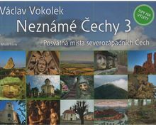Neznámé Čechy 3.díl: Posvátná místa severozápadních Čech