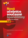 Nová učebnice současné španělštiny, 1. díl Vhodné i pro samouky