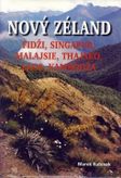 Nový Zéland, Fidži, Singapur, Thajsko Autor: Marek Kubínek