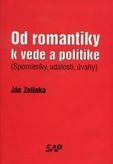 Od romantiky k vede a politike