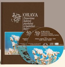 Orava / Panoráma ľudovej piesňovej a hudobnej kultúry (2CD+Kniha)
