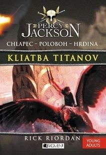 Percy Jackson 3 – Kliatba Titanov