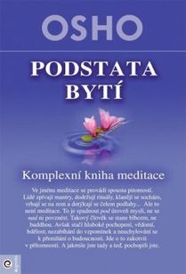 Podstata bytí - Komplexní kniha meditace