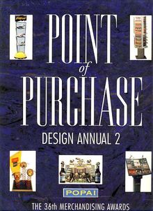 Point of Purchase Design Annual 2. The 36th Merchandising Awards.