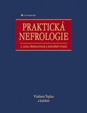 Praktická nefrologie 2., zcela přepracované vydání